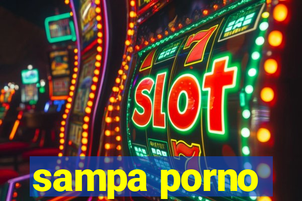 sampa porno